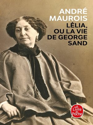 cover image of Lélia ou la vie de George Sand